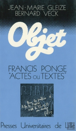 Bertrand.pt - Francis Ponge : Actes Ou Textes