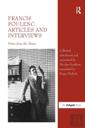 Francis Poulenc: Articles And Interviews