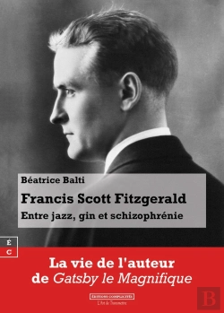 Bertrand.pt - Francis Scott Fitzgerald : Entre Jazz, Gin Et Schizophrénie