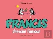 Francis Tome 3 : Francis Cherche L'Amour