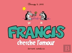 Bertrand.pt - Francis Tome 3 : Francis Cherche L'Amour