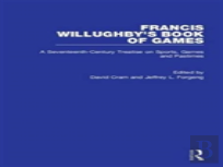 Francis Willughby'S Book Of Games