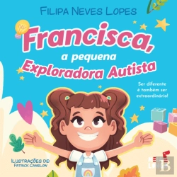 Bertrand.pt - Francisca, a Pequena Exploradora Autista