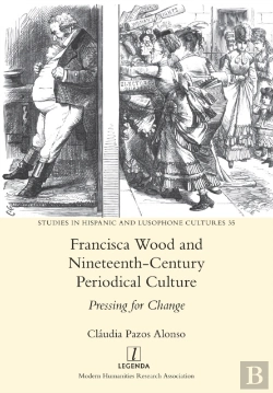 Bertrand.pt - Francisca Wood And Nineteenth-Century Periodical Culture