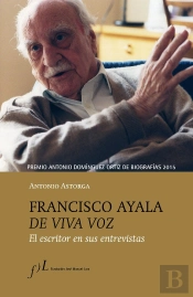 Francisco Ayala De Viva Voz