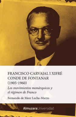 Bertrand.pt - Francisco Carvajal I Xifre, Conde De Fontanar (1905-1960)