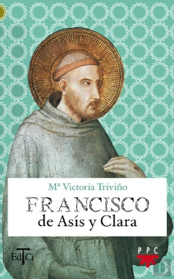 Bertrand.pt - Francisco De Asís Y Clara