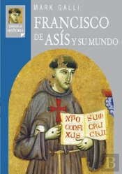 Francisco De Asis Y Su Mundo