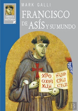 Bertrand.pt - Francisco De Asis Y Su Mundo