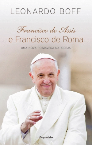 Francisco de Assis e Francisco de Roma