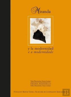 Bertrand.pt - Francisco De Miranda Y La Modernidad En América