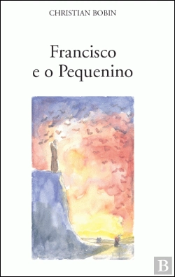 Bertrand.pt - Francisco e o Pequenino