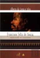 Francisco Félix de Souza: Mercador de Escravos