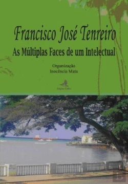 Bertrand.pt - Francisco José Tenreiro - As Múltiplas Faces de um Intelectual