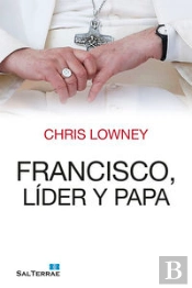 Francisco, Líder Y Papa