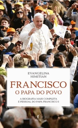 Bertrand.pt - Francisco, o Papa do Povo