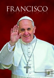Francisco o Papa que Veio do Fim do Mundo