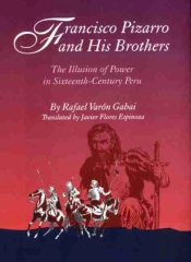 Francisco Pizarro And His Brothers