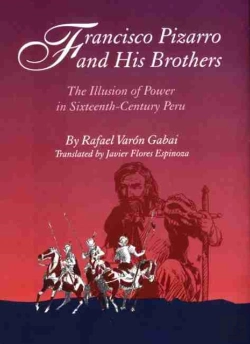 Bertrand.pt - Francisco Pizarro And His Brothers