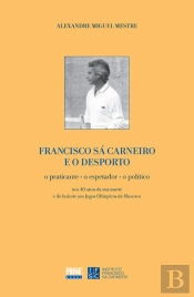 Francisco Sá Carneiro e o Desporto