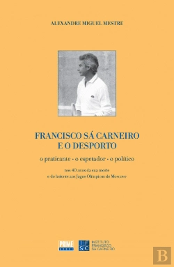 Bertrand.pt - Francisco Sá Carneiro e o Desporto