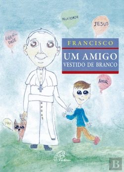 Bertrand.pt - Francisco - Um Amigo Vestido de Branco