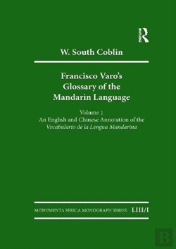 Bertrand.pt - Francisco Varo'S Glossary Of The Mandarin Language