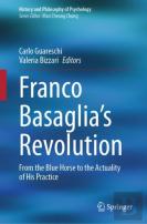 Franco Basaglia'S Revolution