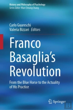 Bertrand.pt - Franco Basaglia'S Revolution