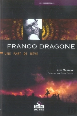 Bertrand.pt - Franco Dragone, Une Part De Rêve