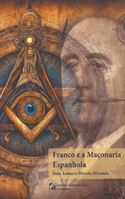 Franco e a Maçonaria Espanhola