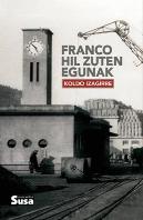 Franco Hil Zuten Egunak