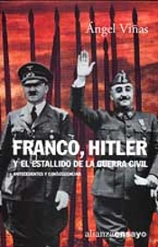 Franco, Hitler Y El Estallido De La Guerra Civil