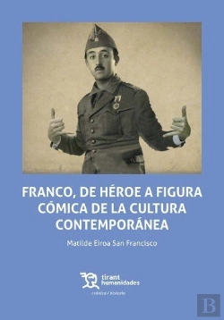 Bertrand.pt - Franco,De Heroe A Figura Comica De La Cultura Contemporanea