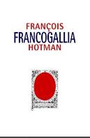 Francogallia, O La Galia Francesa