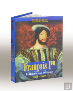 Bertrand.pt - François 1er -; La Renaissance Éclatante