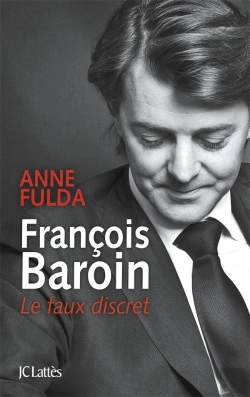 Bertrand.pt - François Baroin, Le Faux Discret