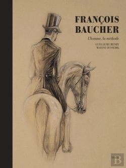 Bertrand.pt - Francois Baucher : L'Homme, La Methode