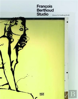 Bertrand.pt - Francois Berthoud Studio The Art Of Fashion Illustration /Anglais/Allemand