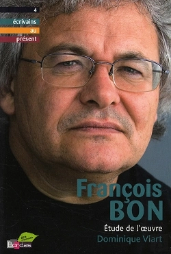 Bertrand.pt - François Bon ; Étude De L'Oeuvre