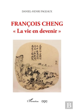 Bertrand.pt - François Cheng : La Vie En Devenir