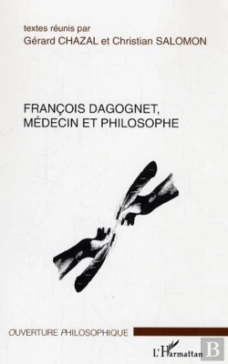 Bertrand.pt - Francois Dagognet, Medecin Et Philosophe