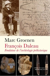 François Daleau, Fondateur De L'Archéologie Préhistorique