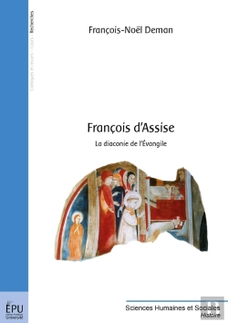 Bertrand.pt - François D'Assise : La Diaconie De L'Évangile
