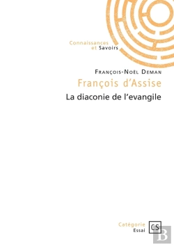 Bertrand.pt - François D'Assise : La Diaconie De L'Evangile