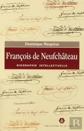 Francois De Neufchateau. Biographie Intellectuelle