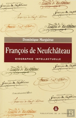 Bertrand.pt - Francois De Neufchateau. Biographie Intellectuelle