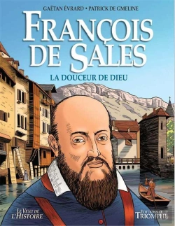 Bertrand.pt - François De Sales : La Douceur De Dieu