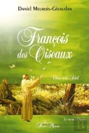 François Des Oiseaux ; ...Claire Et Le Soleil