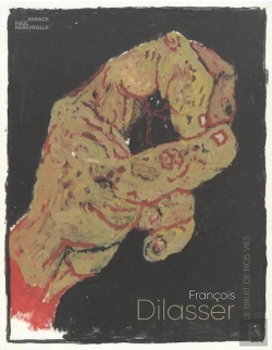 Bertrand.pt - François Dilasser, Le Bruit De Nos Vies : Le Bruit De Nos Vies